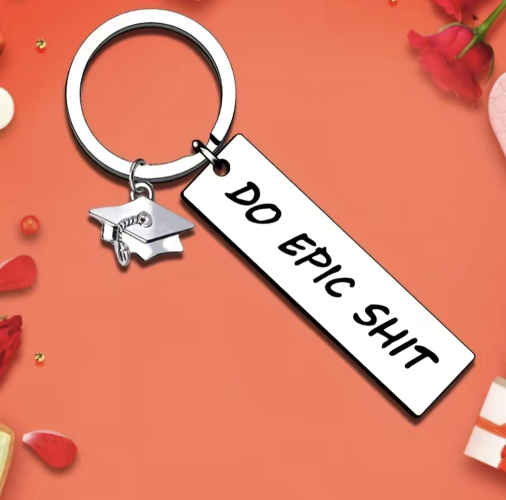 3/$25 DO EPIC SH** Graduation Stainless Steel Keychain NEW